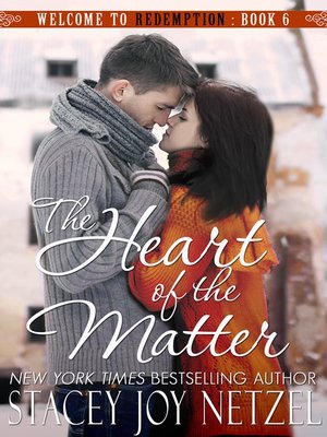cover image of The Heart of the Matter, Welcome to Redemption, Book 6
